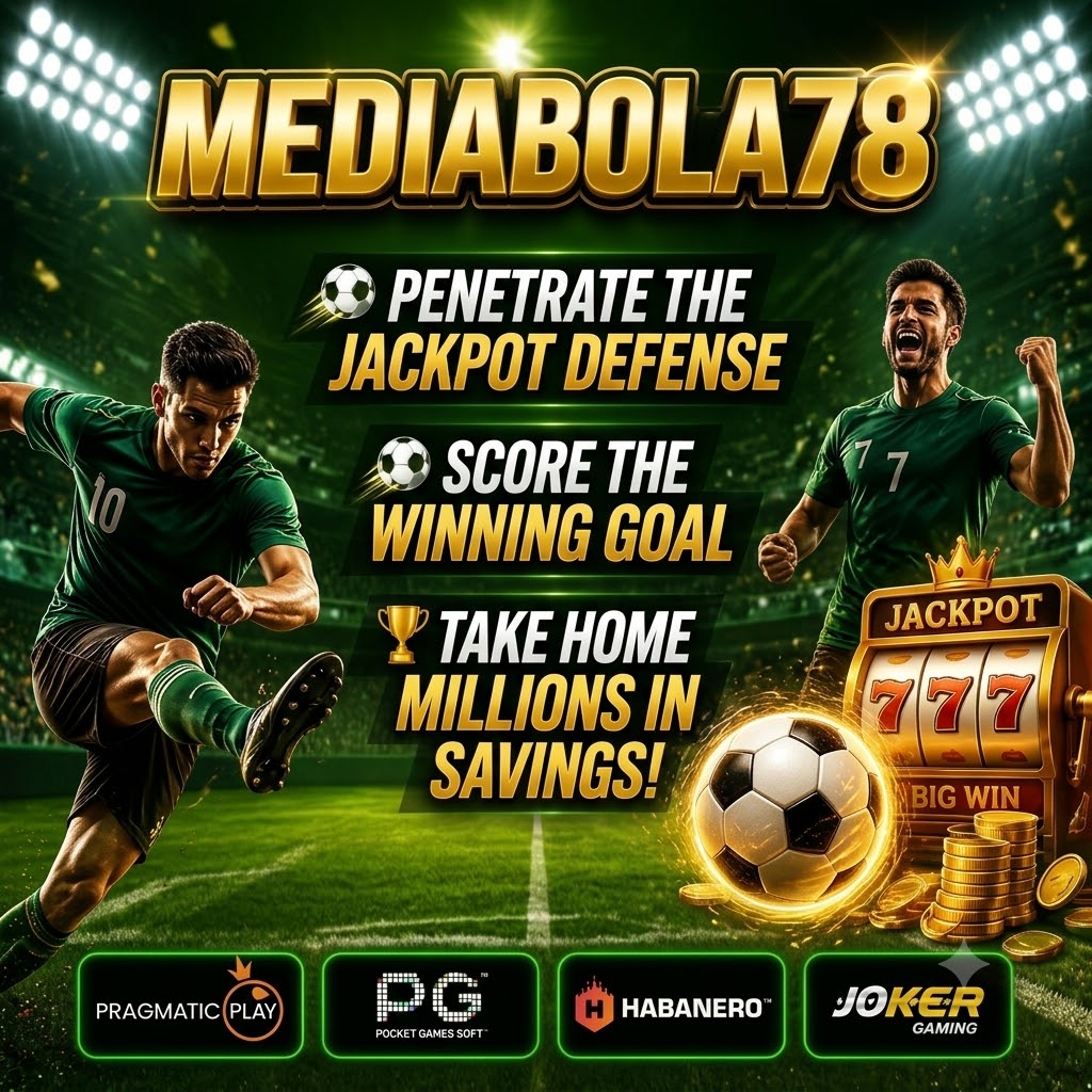 MEDIABOLA78: Sensasi Selebrasi Setiap Putaran!